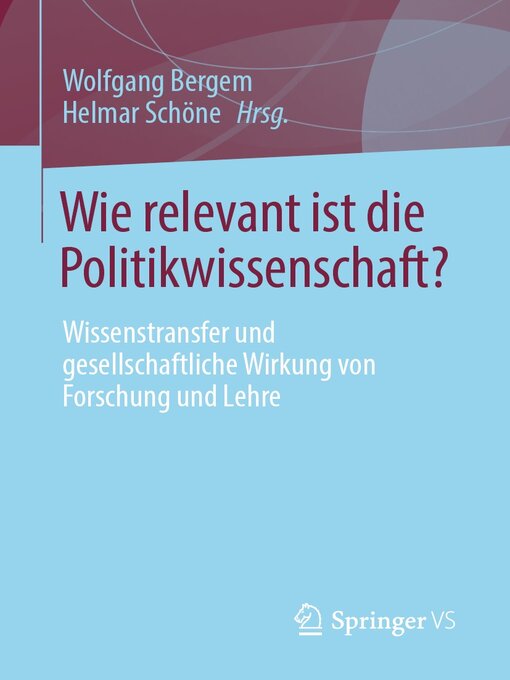 Title details for Wie relevant ist die Politikwissenschaft? by Wolfgang Bergem - Available